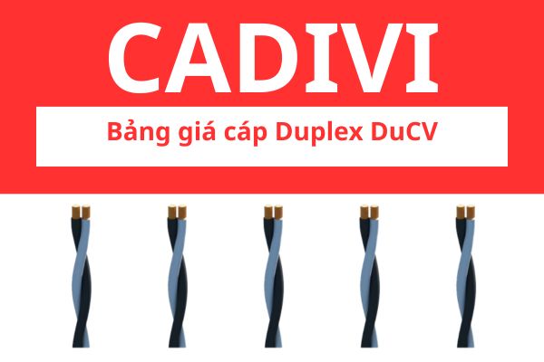 Bảng giá cáp duplex DuCV CADIVI