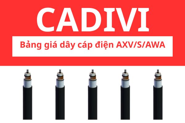 Bảng giá dây cáp điện AXV/S/AWA CADIVI 24KV