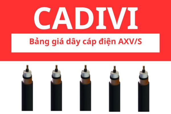Bảng giá dây cáp điện AXV/S CADIVI 24KV