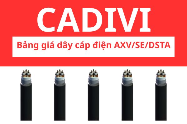Bảng giá dây cáp điện AXV/SE/DSTA CADIVI 24KV