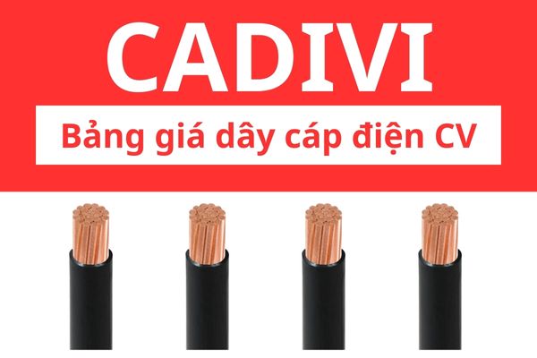 Bảng giá dây cáp điện CV CADIVI 0,6/1KV