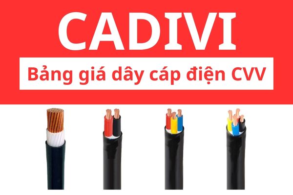 Bảng giá dây cáp điện CVV CADIVI 0,6/1KV