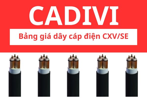 Bảng giá dây cáp điện CXV/SE CADIVI 24KV
