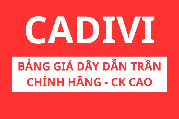 Bảng giá dây dẫn trần CADIVI chính hãng, chiết khấu cao