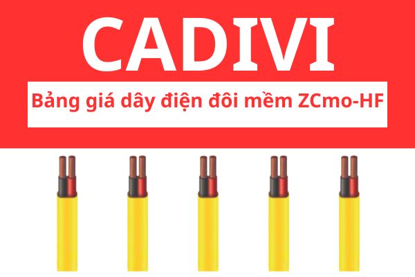 Bảng giá dây điện đôi mềm ZCmo-HF CADIVI